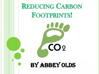 Reducing Carbon Footprints!