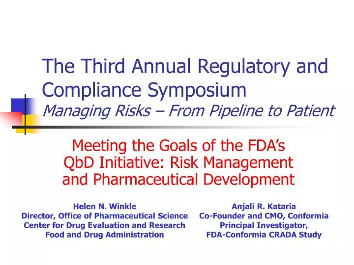 the third annual regulatory and compliance symposium managing risks from pipeline to patient