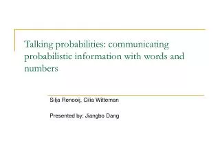 Talking probabilities: communicating probabilistic information with words and numbers