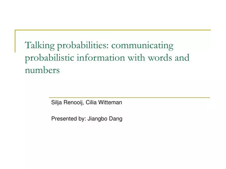 talking probabilities communicating probabilistic information with words and numbers