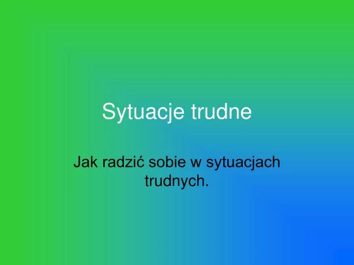 sytuacje trudne