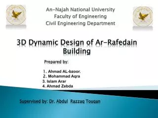 3D Dynamic Design of Ar-Rafedain Building