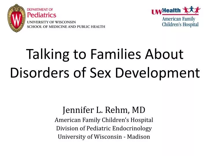 talking to families about disorders of sex development
