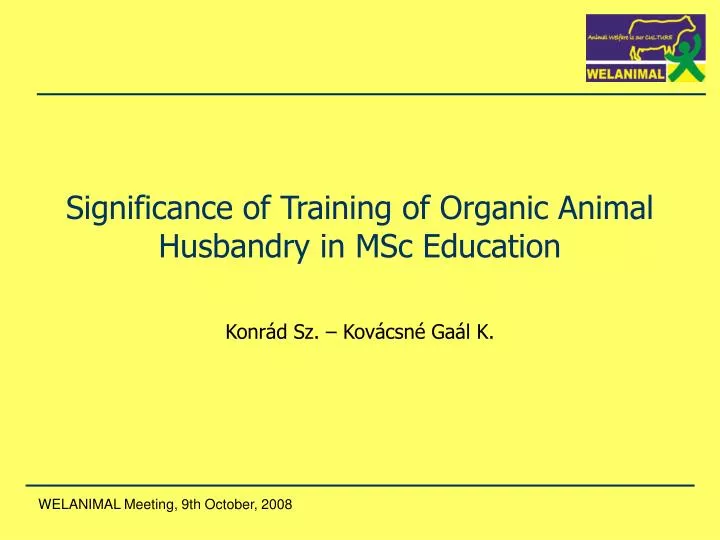 significance of training of organic animal husbandry in msc education