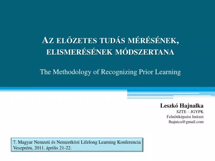 az el zetes tud s m r s nek elismer s nek m dszertana the methodology of recognizing prior learning