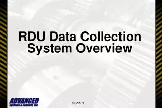 RDU Data Collection System Overview