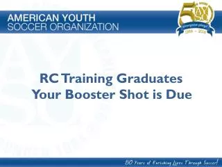 RC Training Graduates Your Booster Shot is Due