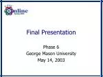 Final Presentation - slide 1