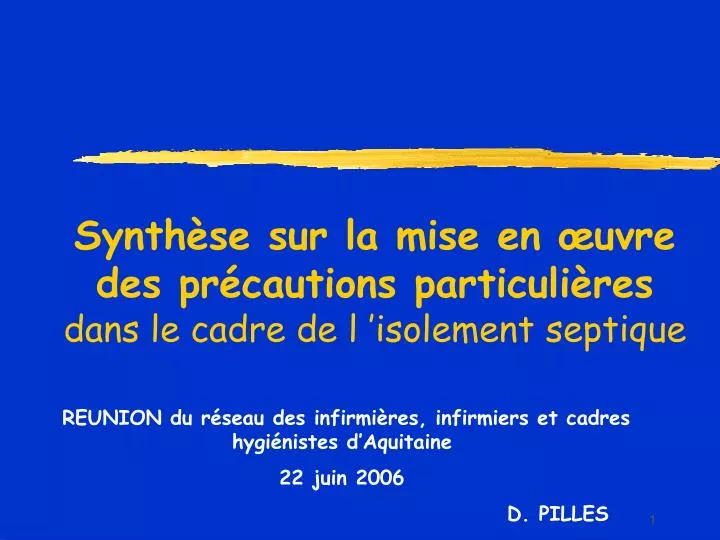 synth se sur la mise en uvre des pr cautions particuli res dans le cadre de l isolement septique