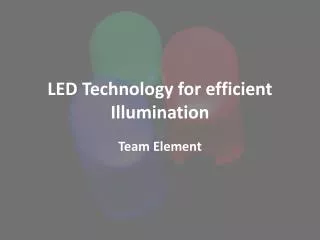 led technology for efficient illumination