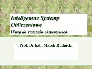 inteligentne systemy obliczeniowe wst p do system w ekspertowych