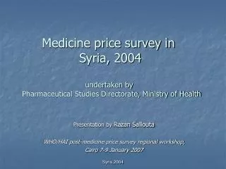 Presentation by Razan Sallouta WHO/HAI post-medicine price survey regional workshop,