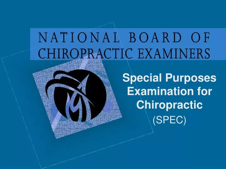 special purposes examination for chiropractic spec