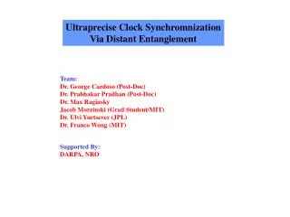 Ultraprecise Clock Synchromnization Via Distant Entanglement