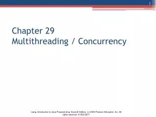 Chapter 29 Multithreading / Concurrency