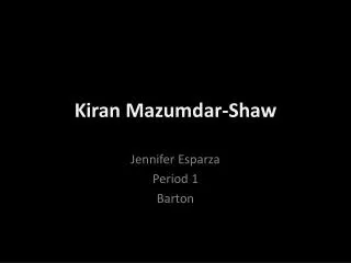 Kiran Mazumdar-Shaw