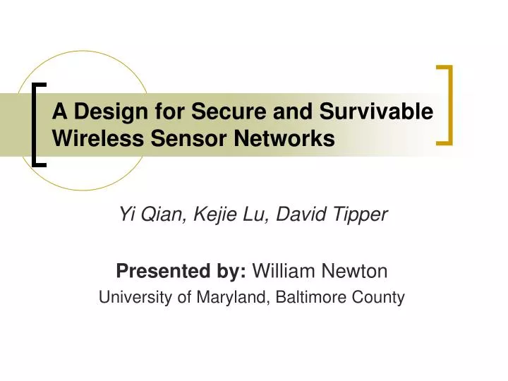 a design for secure and survivable wireless sensor networks