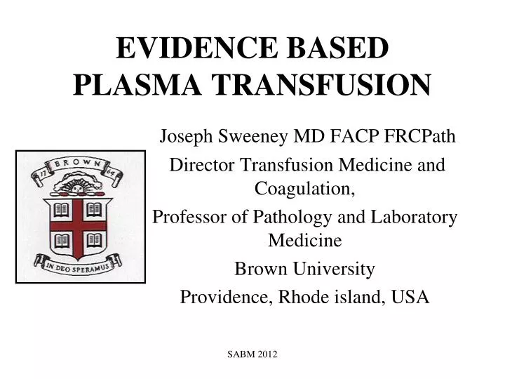 evidence based plasma transfusion