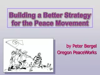 Building a Better Strategy for the Peace Movement