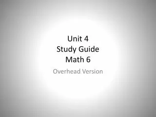 Unit 4 Study Guide Math 6