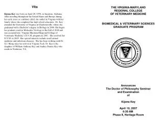THE VIRGINIA-MARYLAND REGIONAL COLLEGE OF VETERINARY MEDICINE BIOMEDICAL &amp; VETERINARY SCIENCES