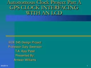 Autonomous Clock Project Part A GPS CLOCK INTERFACING WITH AN LCD