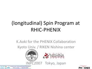 (longitudinal) Spin Program at RHIC-PHENIX