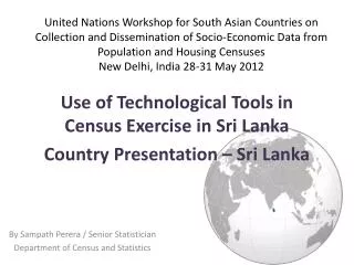 By Sampath Perera / Senior Statistician Department of Census and Statistics