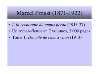marcel proust 1871 1922