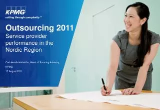 Outsourcing 2011 Service provider performance in the Nordic Region