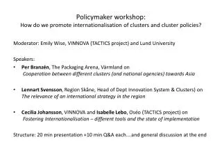 Policymaker workshop: How do we promote internationalisation of clusters and cluster policies?