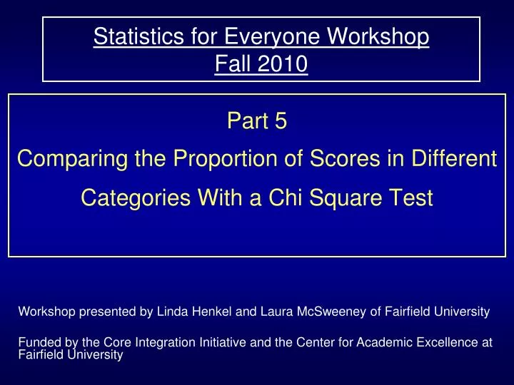 statistics for everyone workshop fall 2010