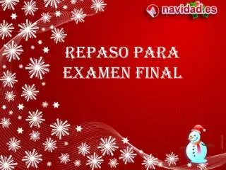 repaso para examen final