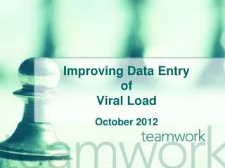 Improving Data Entry of Viral Load