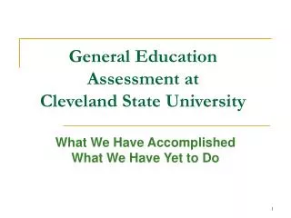 General Education Assessment at Cleveland State University