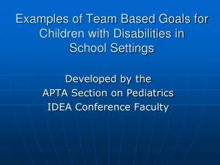 Examples of Team Based Goals for Children with Disabilities in School Settings