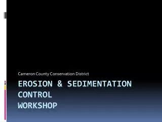 Erosion &amp; Sedimentation Control Workshop