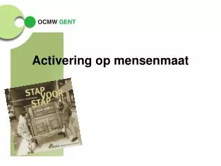 activering op mensenmaat
