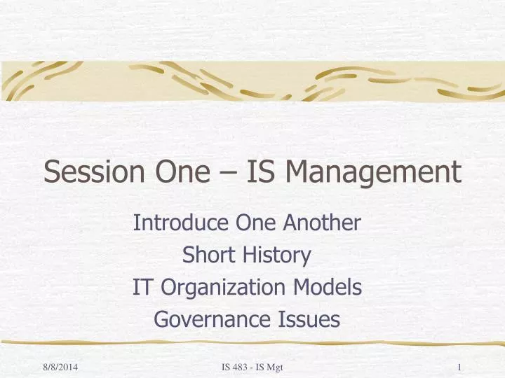 session one is management