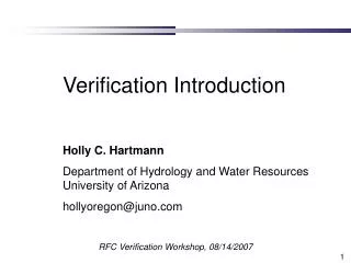 Verification Introduction Holly C. Hartmann