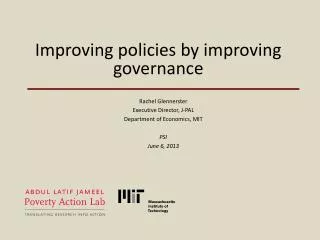 Improving policies by improving governance