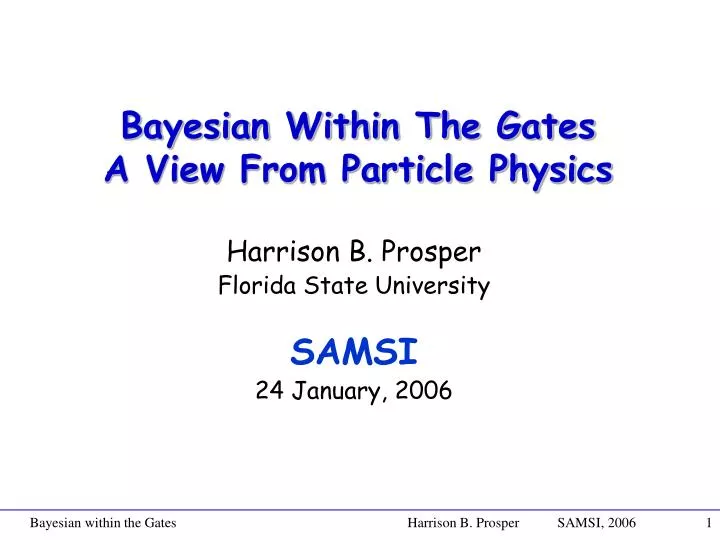 bayesian within the gates a view from particle physics