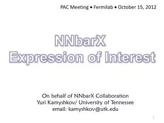 On behalf of NNbarX Collaboration Yuri Kamyshkov/ University of Tennessee