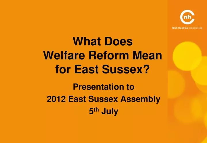 what does welfare reform mean for east sussex