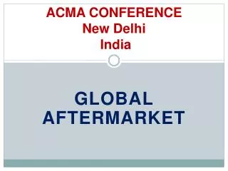 ACMA CONFERENCE New Delhi India