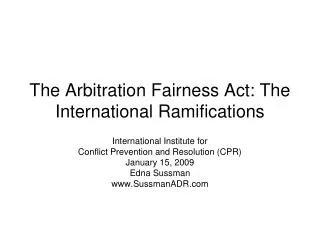 The Arbitration Fairness Act: The International Ramifications