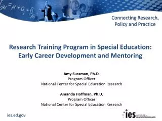 Amy Sussman, Ph.D. Program Officer National Center for Special Education Research