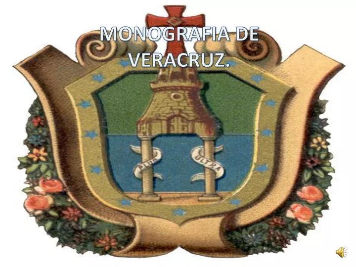 monografia de veracruz