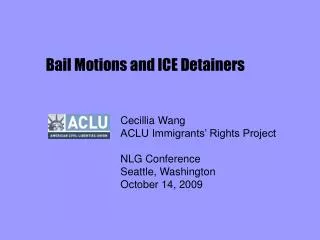 Bail Motions and ICE Detainers