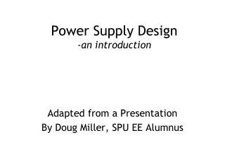 Power Supply Design -an introduction